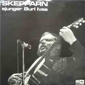 Skepparn - Skepparn Sjunger Burl Ives download flac