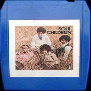 Soul Children - The Soul Children download flac