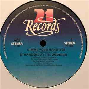 Strangers At The Wedding - Gimme Your Hand download flac