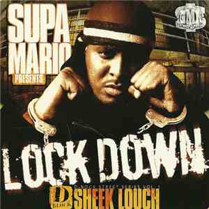 Supa Mario Presents Sheek Louch - Lock Down download flac