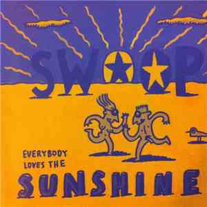 Swoop - Everybody Loves The Sunshine download flac