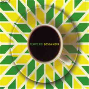 Tempo Rei - Bossa Nova download flac