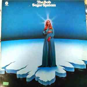 The Bob Seger System - Ramblin' Gamblin' Man download flac