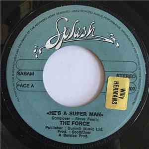 The Force  - He's A Super Man download flac