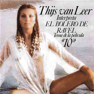 Thijs van Leer - Interpreta El Bolero De Ravel - Tema De La Película "10" FLAC album