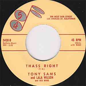 Tony Sams And Lala Wilson And His Band - Thass Right / Tony Sams For President download flac