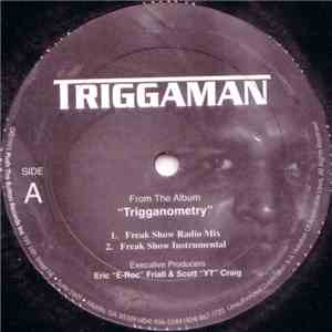 Triggaman - Freak Show download flac