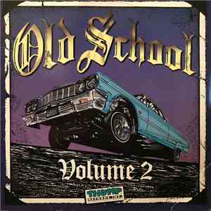 Various - Old School Volume 2 download flac