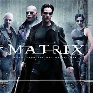 Various - The Matrix: Music From The Motion Picture download flac
