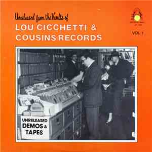Various - Unreleased From The Vaults Of Lou Cicchetti And Cousins Records download flac