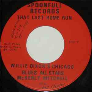 Willie Dixon's Chicago Blues All Stars, McKinley Mitchell - The Last Home Run download flac