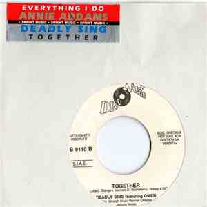 Annie Addams / Deadly Sins Featuring Omen  - Everything I Do (I Do It For You) / Together download flac