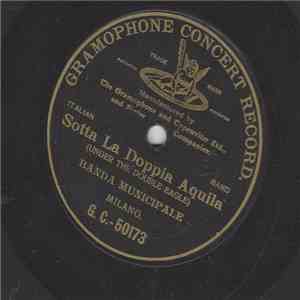 Banda Municipale Milano - Sotta La Doppia Aquila download flac