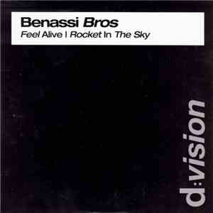 Benassi Bros. - Feel Alive / Rocket In The Sky download flac