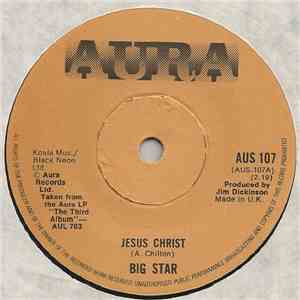 Big Star - Jesus Christ / Big Black Car download flac