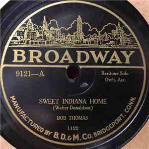 Bob Thomas / Lewis James - Sweet Indiana Home / Mary Dear FLAC album