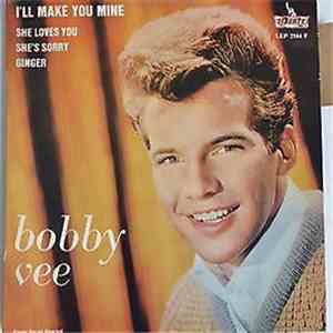 Bobby Vee - I'll Make You Mine download flac