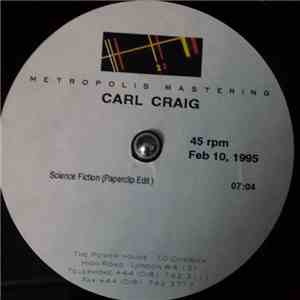 Carl Craig - Science Fiction (Paperclip Edit) download flac