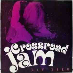 Crossroad Jam - Raw Brew download flac