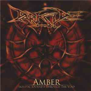 Darkside  - Amber: Skeletal Journeys Through The Void download flac