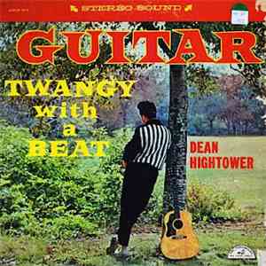 Dean Hightower - Guitar Twangy With A Beat download flac