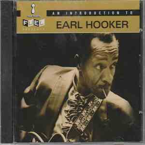 Earl Hooker - An Introduction To Earl Hooker download flac
