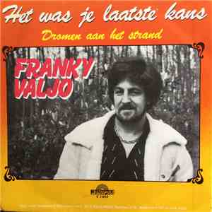 Frankie Valjo - Het Was Je Laatste Kans download flac