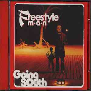 Freestyle Man - Going South download flac