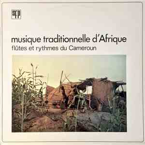 Fula - Musique Traditionnelle D'Afrique: Flûtes Et Rythmes Du Cameroun download flac