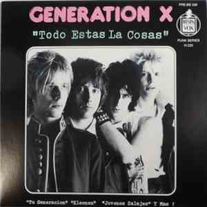 Generation X  - Todo Estas La Cosas download flac