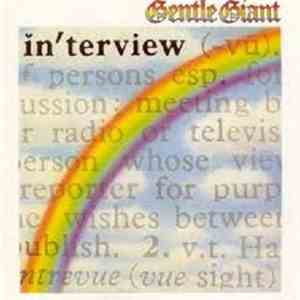 Gentle Giant - Interview download flac