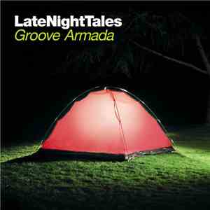 Groove Armada - LateNightTales FLAC album