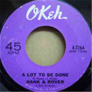 Hank & Rover - A Lot To Be Done / A Rock Down In My Shoe download flac