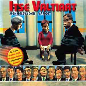 Itse Valtiaat - Menneisyyden Vangit download flac
