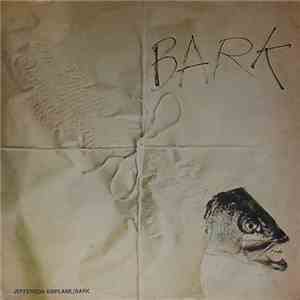 Jefferson Airplane - Bark download flac