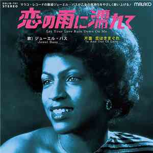 Jewel Bass - Let Your Love Rain Down On Me / In And Out Of Love download flac