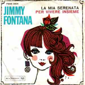 Jimmy Fontana - La Mia Serenata / Per Vivere Insieme download flac