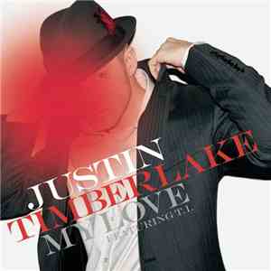 Justin Timberlake Featuring T.I. - My Love download flac