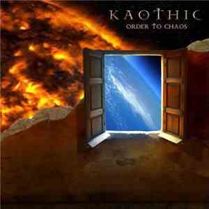Kaothic - Order To Chaos download flac