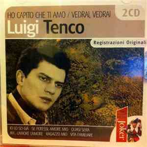 Luigi Tenco - Ho Capito Che Ti Amo / Vedrai, Vedrai download flac