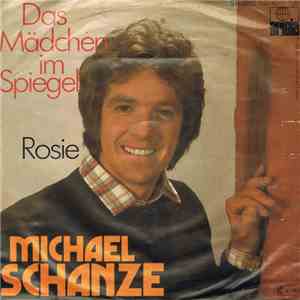 Michael Schanze - Das Mädchen Im Spiegel download flac