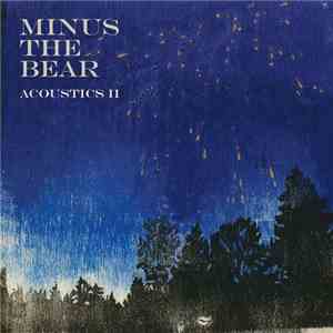 Minus The Bear - Acoustics II download flac