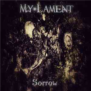 My Lament - Sorrow download flac