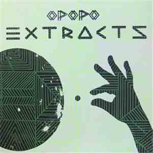 Opopo - Extracts download flac