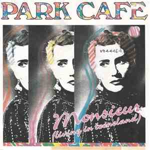 Park Cafe - Monsieur (Living In Tooneland) download flac