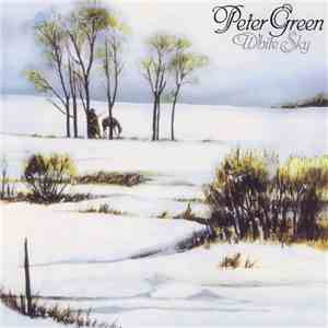 Peter Green  - White Sky FLAC album