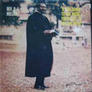 Rev. O.L. Holliday - If You Dance To The Music - You've Got To Pay The Piper download flac