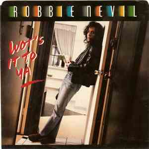 Robbie Nevil - Wot's It To Ya download flac