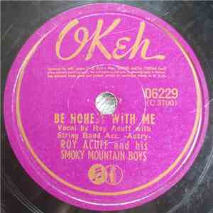 Roy Acuff And His Smoky Mountain Boys - Be Honest With Me / Worried Mind download flac