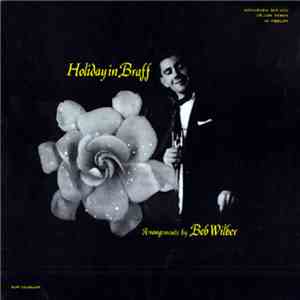 Ruby Braff - Holiday In Braff download flac